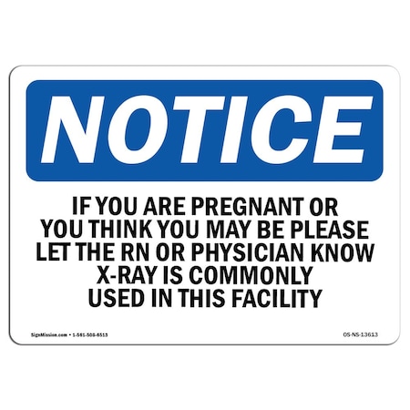 Signmission OSHA Notice Sign, If You Are Pregnant Or Think You May Be, 5in X 3.5in Decal, OS-NS-D-35-L-13613 OS-NS-D-35-L-13613